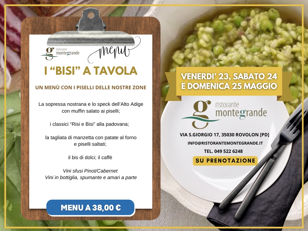 Menù a base di piselli: risi e bisi alla padovana, tagliata di manzetta, sui Colli Euganei