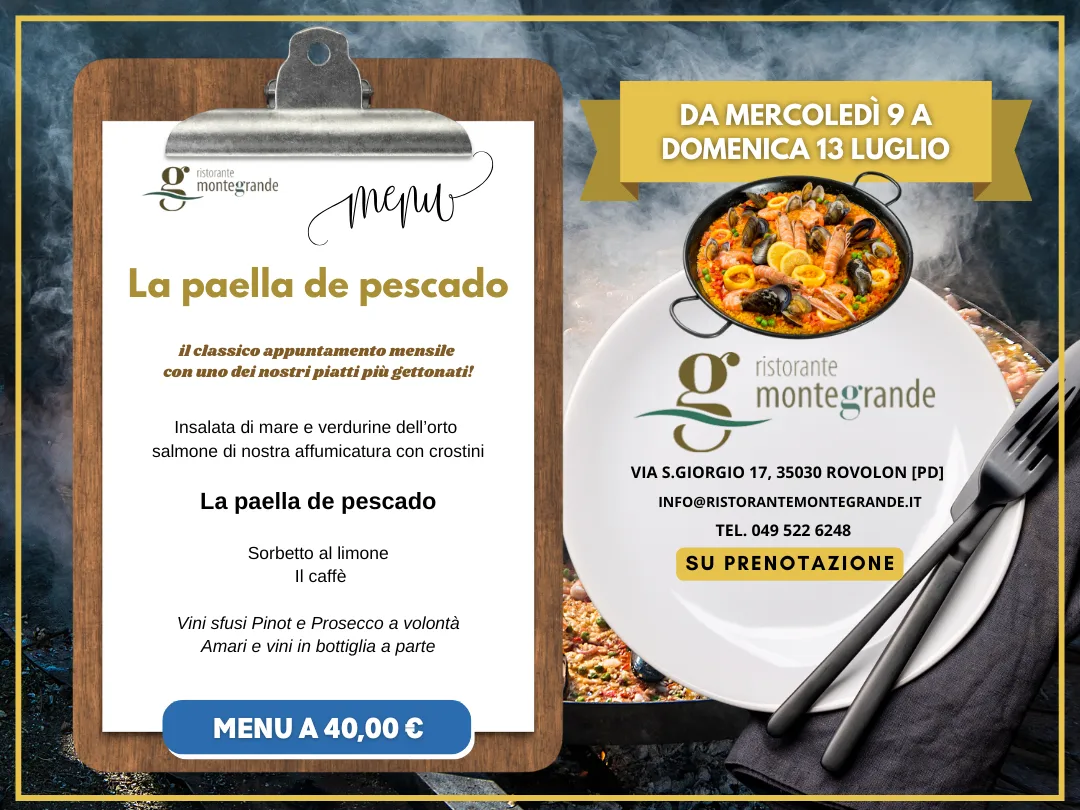 paella de pescado menù a prezzo fisso 40€ ristorante Montegrande Colli Euganei, dal 9 al 13 luglio Rovolon