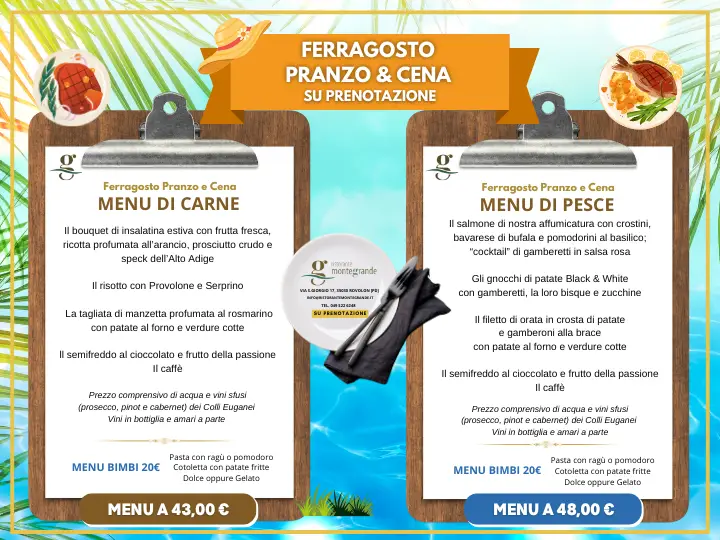 Menù di Ferragosto, Prezzi 43 di carne, 48 di pesce, Ristorante Colli Euganei Rovolon